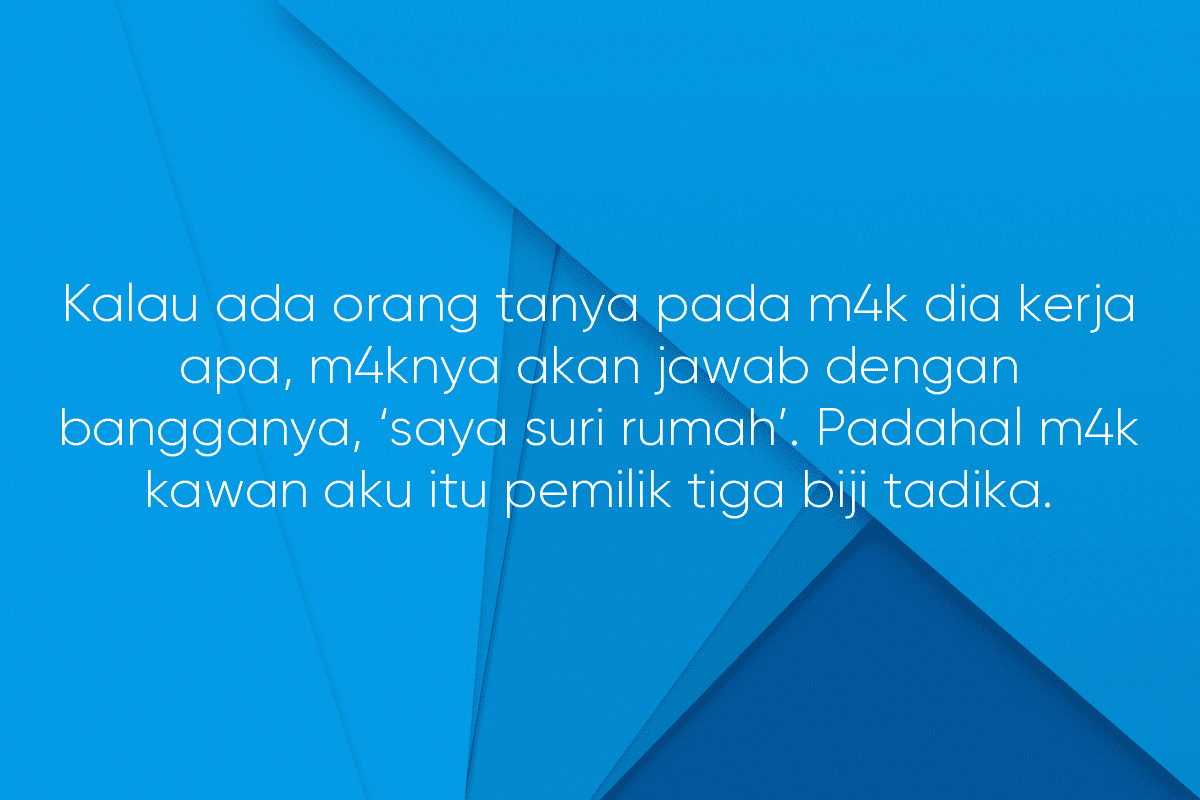 Aku Sedih Dilabel Surirumah