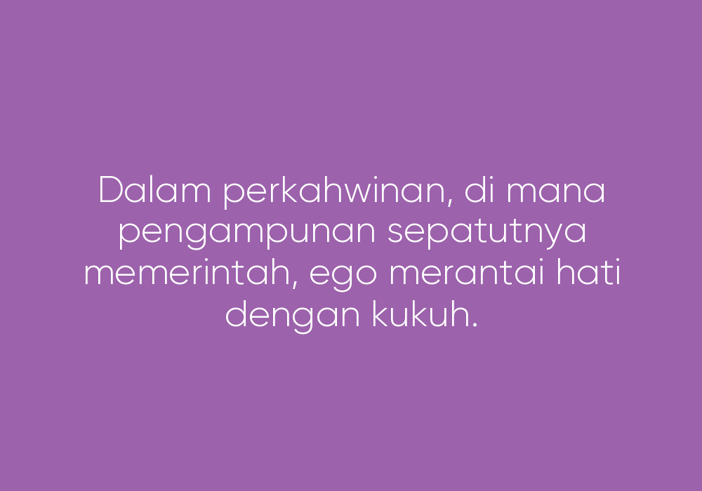 Ego Dalam Rumah Tangga: Kisah Kebanggaan dan Kejatuhan Cinta