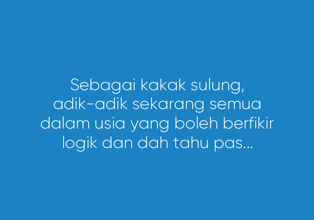 Hati Seorang Kakak Sulung