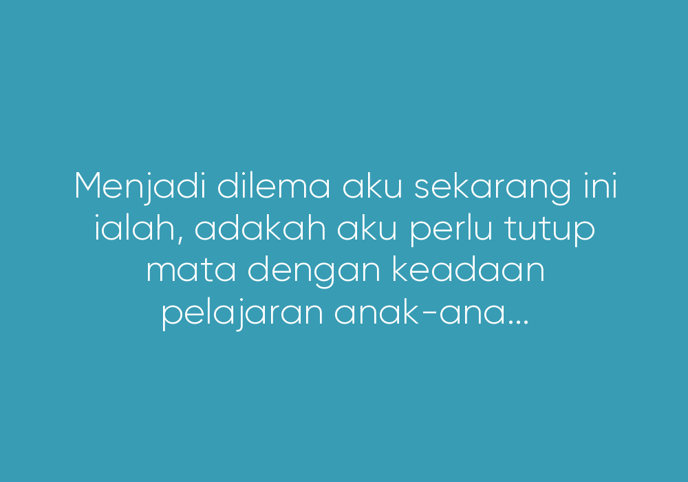 Luah Mati Mak, Telan Mati Bapak
