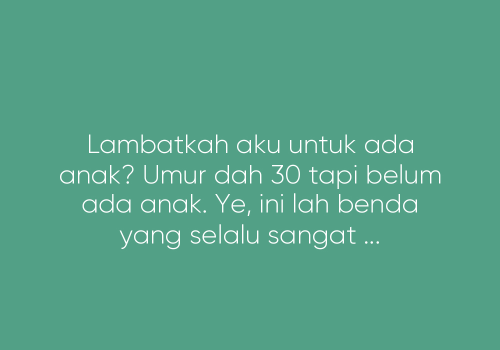 Lambatkah Aku?