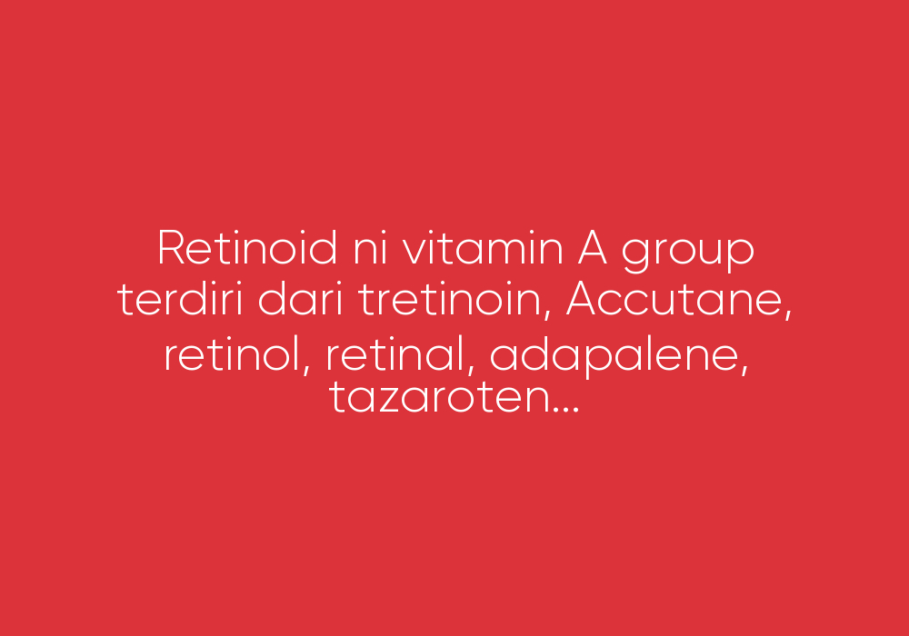 Retinoid