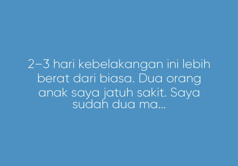 Luahan Seorang Ibu Yang Diam Diam Bertahan