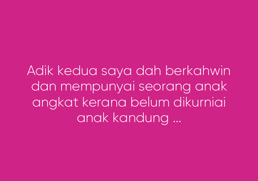 Luahan Seorang Anak Yang Ingin Dikasihi