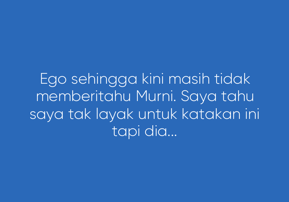 Perlu Tak Isteri Dia Tahu?