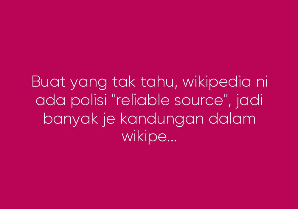 Jangan Terlalu Percaya Pada Wikipedia II