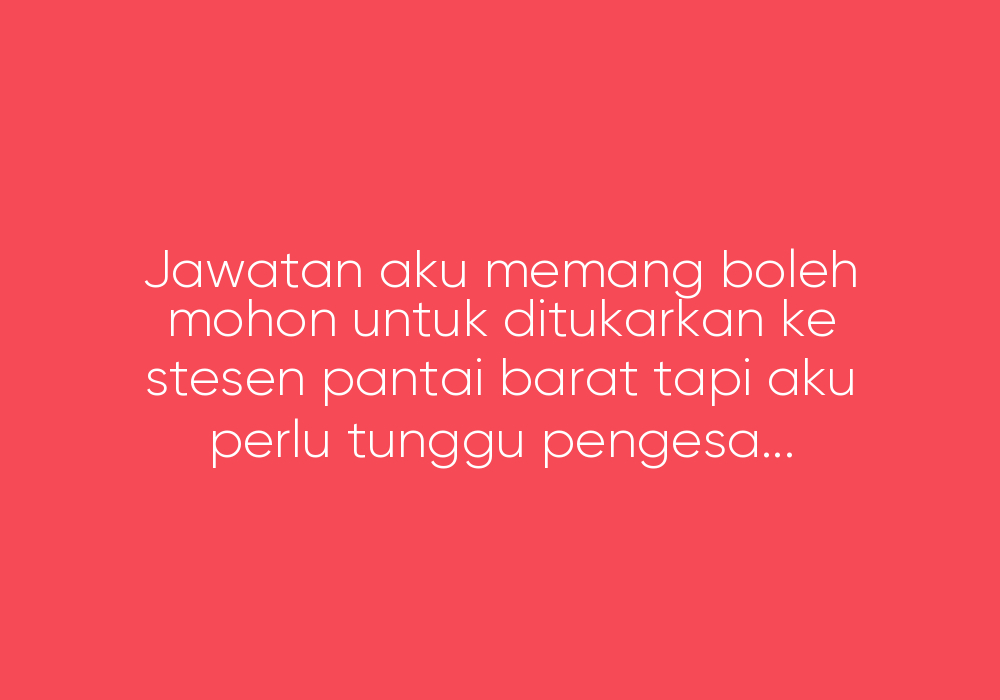 Berbaloi Ke Nak Berhenti Kerja Kerajaan Sebab PJJ?