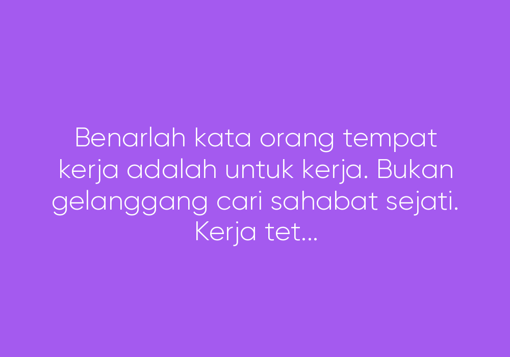 Bila Sahabat Jadi Kenangan di Pejabat