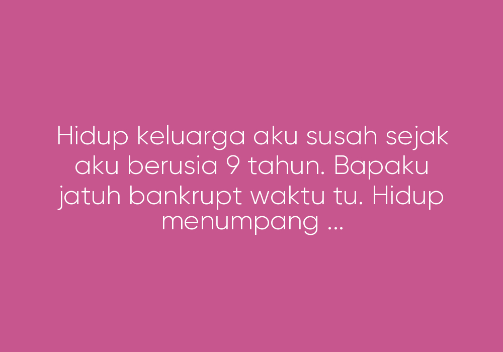 Aku Yang Tak Pernah Nak Bersukur
