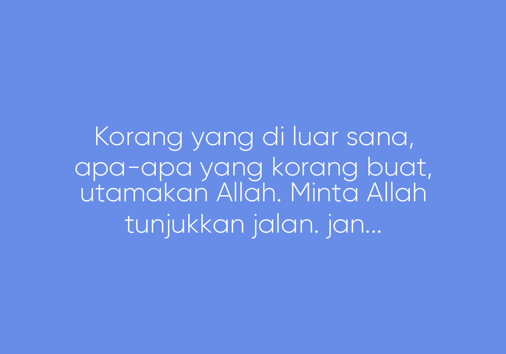 Jangan Tipu Diri Sendiri