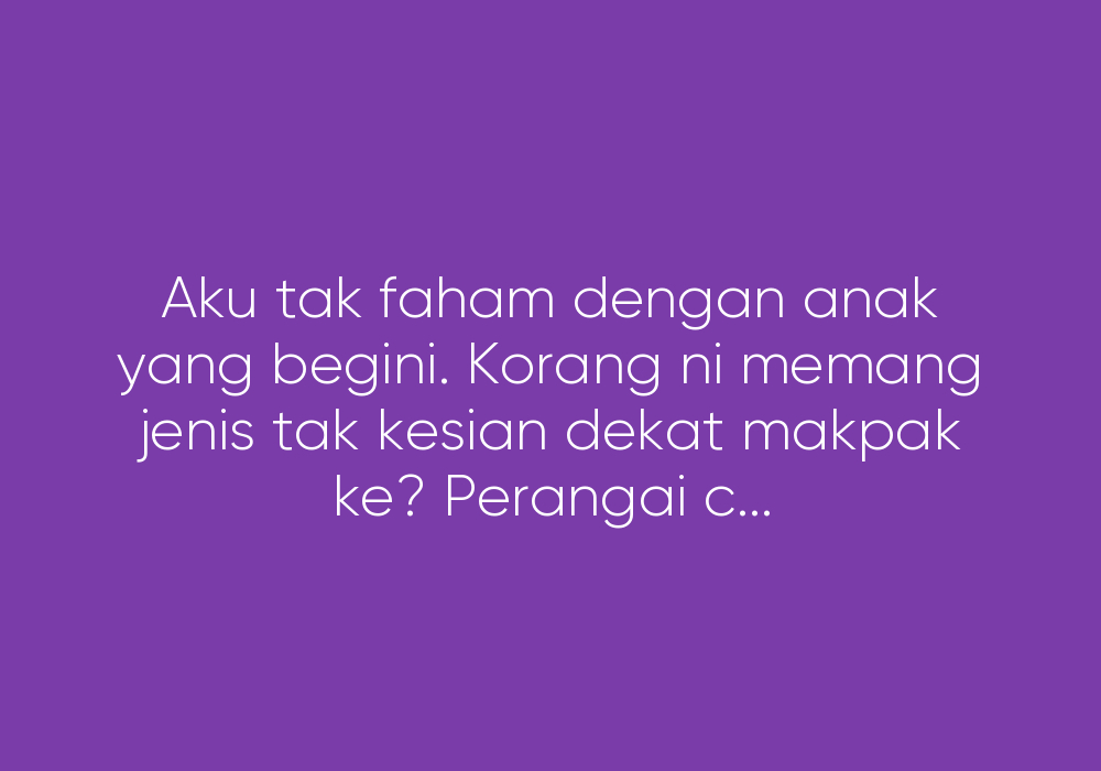 Nak Kahwin Tapi Menyusahkan Mak Ayah