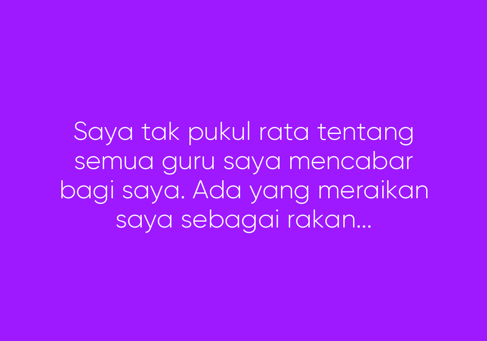Menjadi Rakan Sekerja Dengan Bekas Guru Sekolah