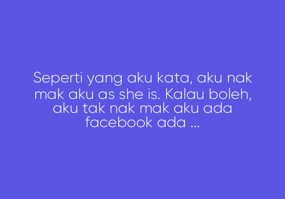 Mak Aku Itu Akak Aku