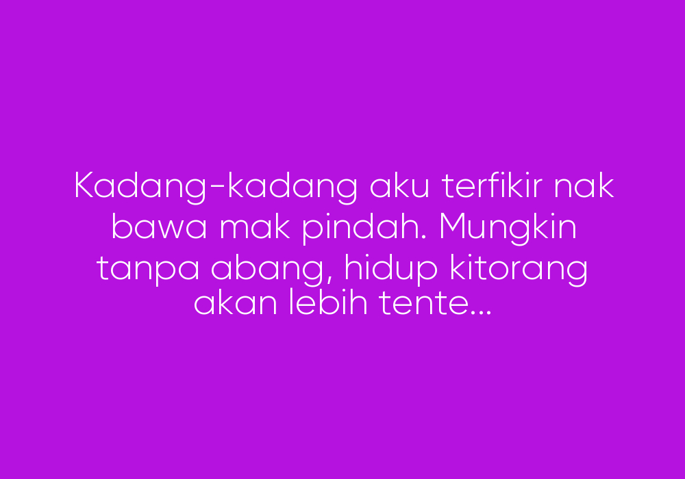 Anak Mana Sanggup Biar Air Mata Mak Dia Jatuh
