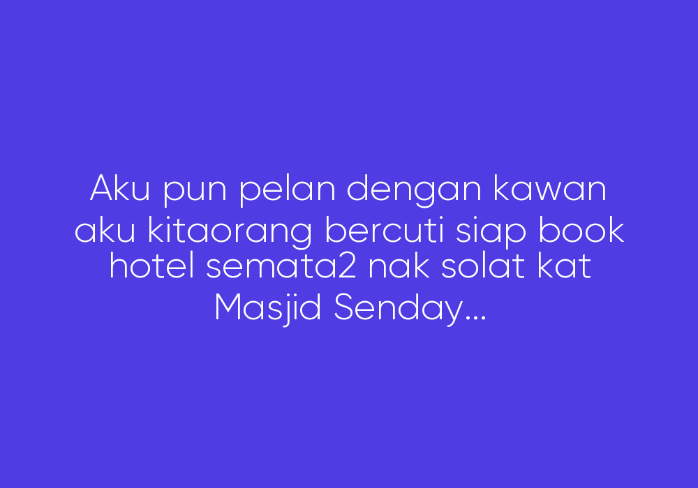 Budak Masjid Tapi Lelaki Pervert