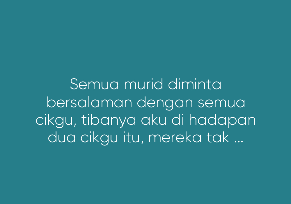 Apa Salah Saya, Cikgu?